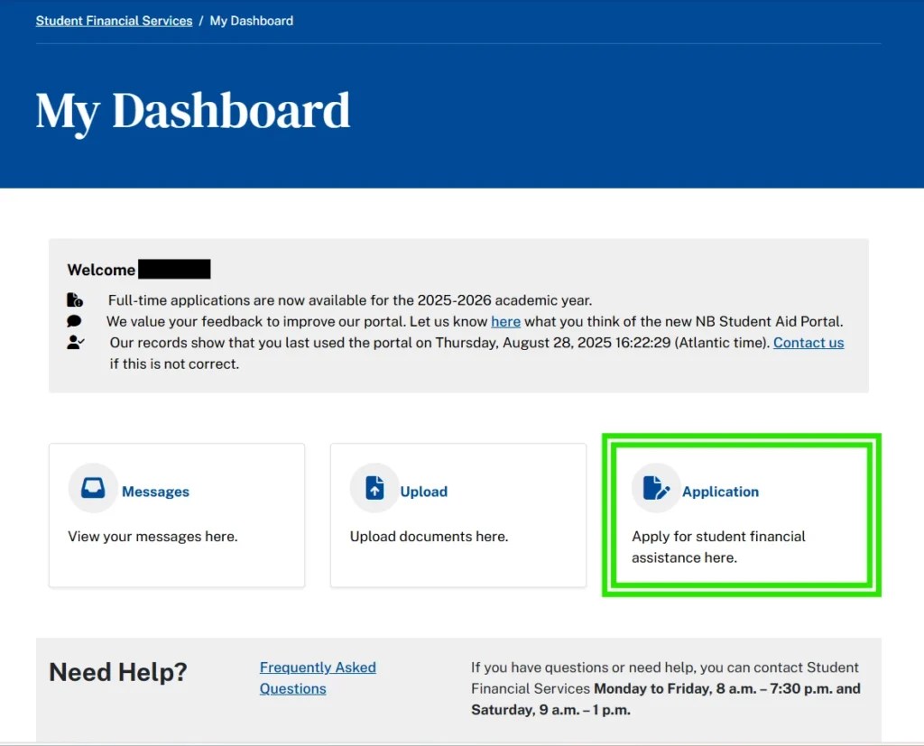 My Dashboard example of what to look for when applying for Student Loans. This will be where you can find the Application for you Canadian Student Loans Application.